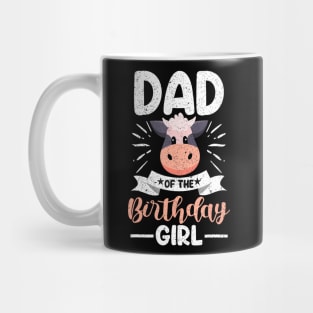 Dad Of The Birthday Girl Cow Theme Party Father Daddy Mug